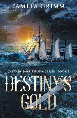 Destiny's Gold(English, Paperback, Grimm Pamela)