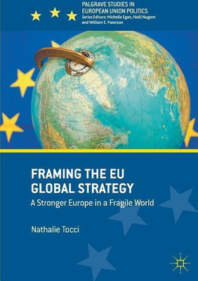 Framing the EU Global Strategy(English, Paperback, Tocci Nathalie)