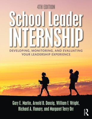 School Leader Internship(English, Paperback, Martin Gary E.)