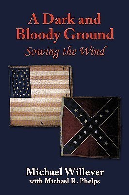 A Dark and Bloody Ground(English, Paperback, Willever Michael)
