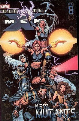 Ultimate X-men Vol.8: New Mutants(English, Paperback, unknown)