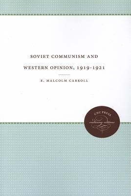 Soviet Communism and Western Opinion, 1919-1921(English, Paperback, unknown)