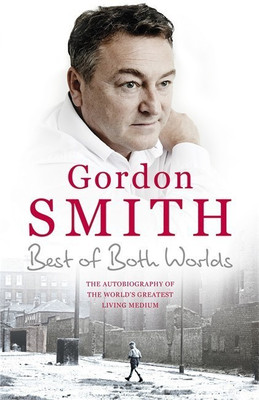 The Best of Both Worlds(English, Paperback, Smith Gordon)