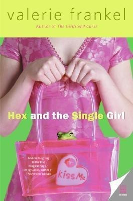 Hex and the Single Girl(English, Paperback, Frankel Valerie)