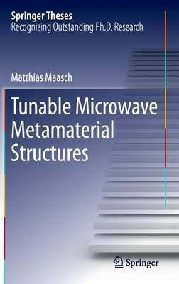 Tunable Microwave Metamaterial Structures(English, Hardcover, Maasch Matthias)