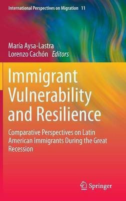 Immigrant Vulnerability and Resilience(English, Hardcover, unknown)