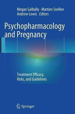 Psychopharmacology and Pregnancy(English, Paperback, unknown)