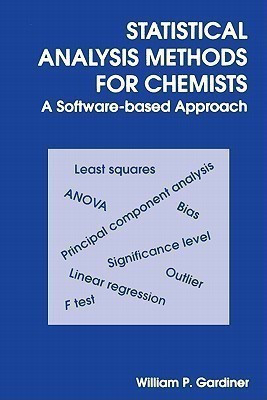 Statistical Analysis Methods for Chemists(English, Paperback, Gardiner William P)
