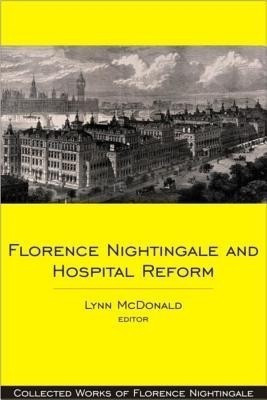 Florence Nightingale and Hospital Reform(English, Hardcover, unknown)