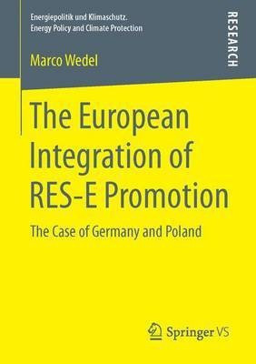 The European Integration of RES-E Promotion(English, Paperback, Wedel Marco)