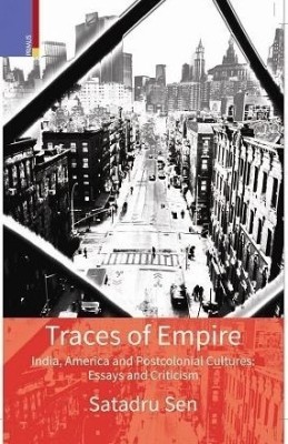 Traces of Empire(English, Hardcover, Sen Satadru)