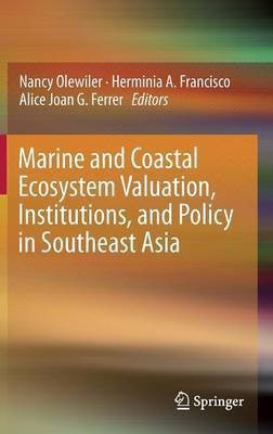 Marine and Coastal Ecosystem Valuation, Institutions, and Policy in Southeast Asia(English, Hardcover, unknown)