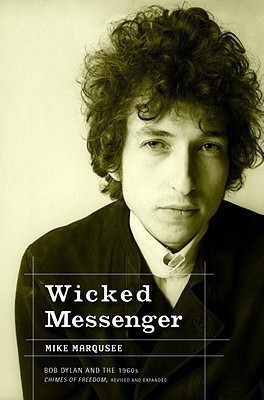 Wicked Messenger(English, Paperback, Marqusee Mike)