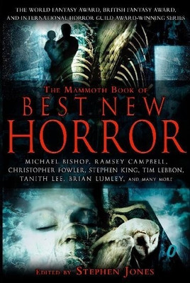 The Mammoth Book of Best New Horror: v. 20(English, Paperback, Jones Stephen)