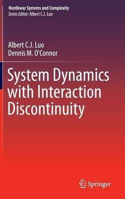 System Dynamics with Interaction Discontinuity(English, Hardcover, Luo Albert C. J.)