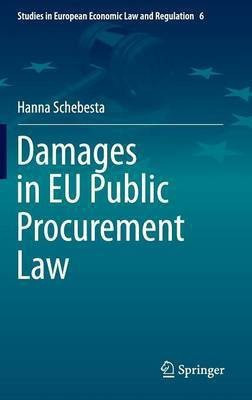 Damages in EU Public Procurement Law(English, Hardcover, Schebesta Hanna)