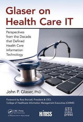 Glaser on Health Care IT(English, Electronic book text, Glaser John P.)