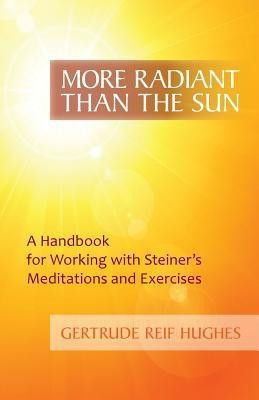 More Radiant Than the Sun(English, Paperback, Hughes Gertrude Reif)
