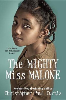 The Mighty Miss Malone(English, Hardcover, Curtis Christopher Paul)