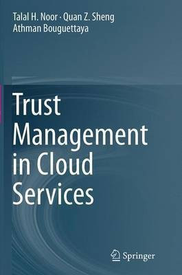 Trust Management in Cloud Services(English, Paperback, Noor Talal H.)