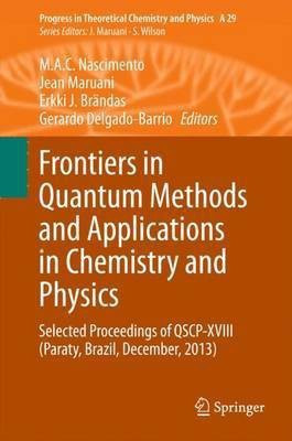 Frontiers in Quantum Methods and Applications in Chemistry and Physics(English, Hardcover, unknown)