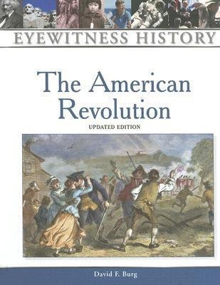 The American Revolution(English, Hardcover, Burg David F.)