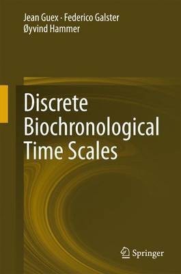 Discrete Biochronological Time Scales(English, Hardcover, Guex Jean)