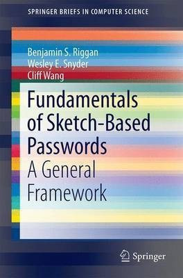 Fundamentals of Sketch-Based Passwords(English, Paperback, Riggan Benjamin S.)