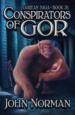 Conspirators of Gor(English, Paperback, Norman John)