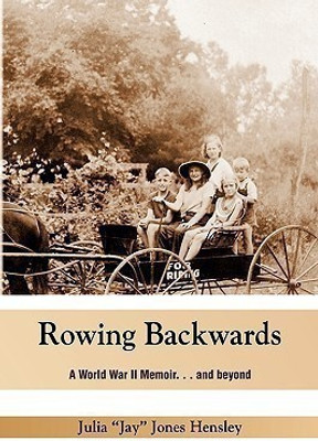Rowing Backwards(English, Paperback, Hensley Julia ''Jay'' Jones)