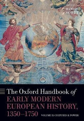 The Oxford Handbook of Early Modern European History, 1350-1750(English, Paperback, unknown)