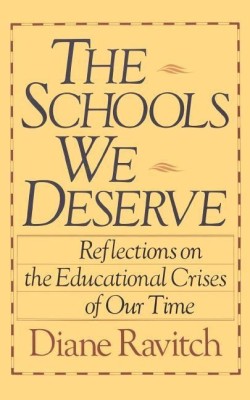 The Schools We Deserve(English, Paperback, Ravitch Diane)