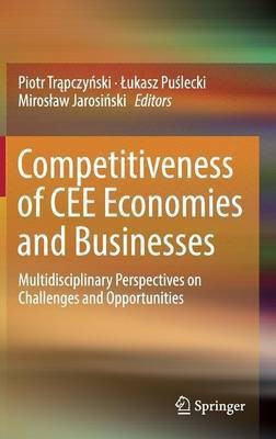 Competitiveness of CEE Economies and Businesses(English, Hardcover, unknown)