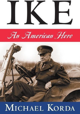 Ike: An American Hero(English, Paperback, Korda Michael)
