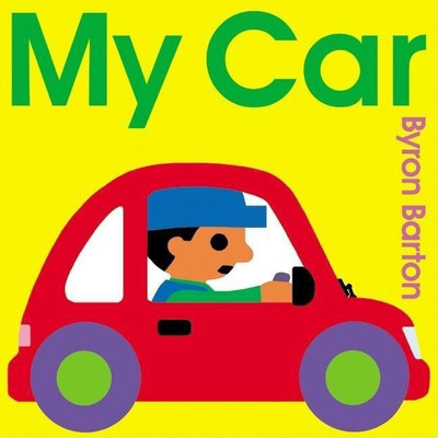 My Car Board Book(English, Board book, Barton Byron)