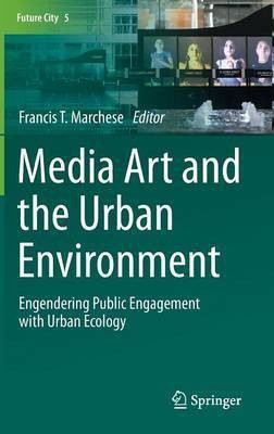 Media Art and the Urban Environment(English, Hardcover, unknown)
