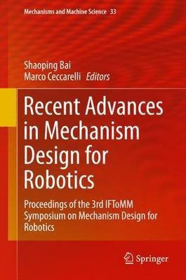 Recent Advances in Mechanism Design for Robotics(English, Hardcover, unknown)