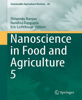 Nanoscience in Food and Agriculture 5(English, Hardcover, unknown)