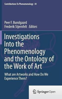 Investigations Into the Phenomenology and the Ontology of the Work of Art(English, Hardcover, unknown)