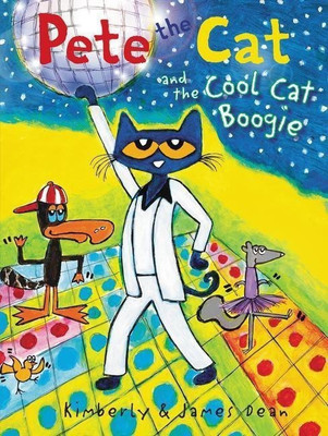 Pete the Cat and the Cool Cat Boogie(English, Hardcover, Dean James)