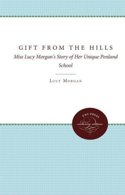 Gift from the Hills(English, Paperback, Morgan Lucy)