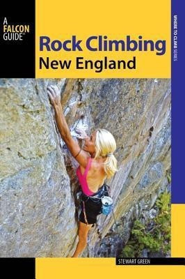 Rock Climbing New England(English, Paperback, Green Stewart M.)
