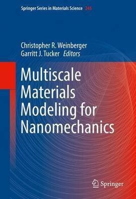 Multiscale Materials Modeling for Nanomechanics(English, Hardcover, unknown)