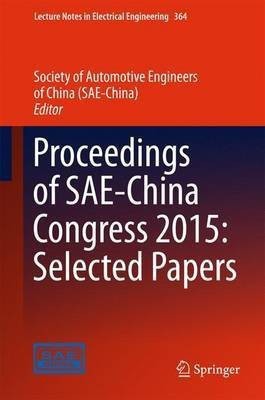 Proceedings of SAE-China Congress 2015: Selected Papers(English, Hardcover, unknown)