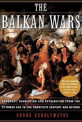 The Balkan Wars(English, Paperback, Gerolymatos Andre)