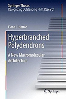 Hyperbranched Polydendrons(English, Hardcover, Hatton Fiona L.)