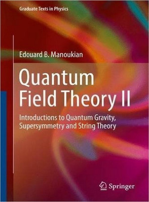 Quantum Field Theory II(English, Hardcover, Manoukian Edouard B.)