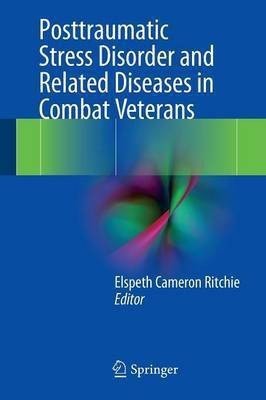 Posttraumatic Stress Disorder and Related Diseases in Combat Veterans(English, Paperback, unknown)