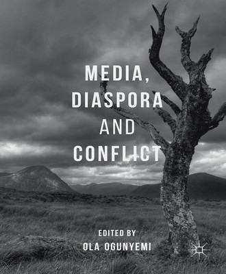 Media, Diaspora and Conflict(English, Hardcover, unknown)