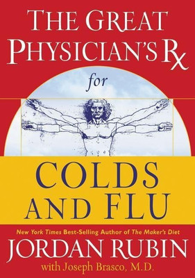 The Great Physician's Rx for Colds and Flu(English, Paperback, Rubin Jordan)